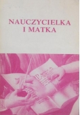 Nauczycielka i Matka