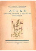 Atlas polskich krzewów i krzewinek leczniczych 1950 r.