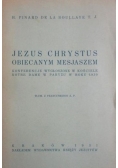 Jezus Chrystus obiecanym Mesjaszem, 1931r.