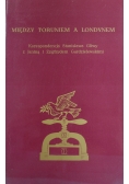 Między Toruniem a Londynem