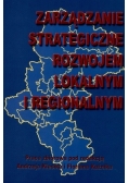Zarządzanie strategiczne rozwojem lokalnym i regionalnym