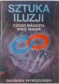 Sztuka iluzji. Czego nauczył mnie magik