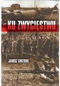 Ku zwycięstwu
