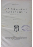 Na bezdrożach tatrzańskich, 1934 r.