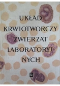 Układ Krwiotwórczy zwierząt Laboratoryjnych