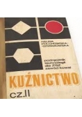 Kuźnictwo cz. II