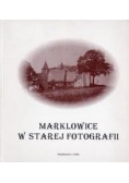 Marklowice w starej fotografii