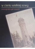 W cieniu wielkiej sowy, monografia gór sowich