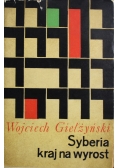 Syberia kraj na wyrost