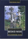 Beskid Niski. Przewodnik dla prawdziwego turysty
