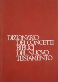 Dizionario Dei Concetti Biblici Del Nuovo Testamento