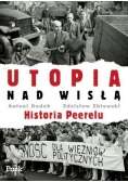 Utopia nad Wisłą Historia Peerelu