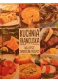Kuchnia francuska.Najlepsze tradycyjne przepisy