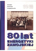 80 lat energetyki zamojskiej