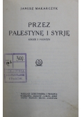 Przez Palestynę i Syrję 1925 r.