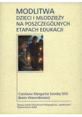 Modlitwa dzieci i młodzieży na poszczególnych etapach edukacji