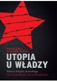 Utopia u władzy T.1 Od narodzin do wielkości