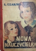 Nowa nauczycielka, ok 1933 r.