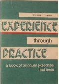 Experience Through Practice