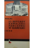 Walki 10 Brygady Kawalerii Pancernej w Szampanii 1940 rok