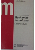 Mechanika techniczna. Laboratorium