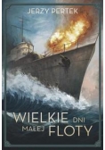 Wielkie dni małej floty