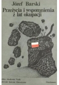 Przeżycia i wspomnienia z lat okupacji
