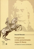 Panegiryczna sztuka postaciowania: August II Mocny