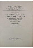 Atlas Flory Polskiej i Ziem ościennych Tom V Zeszyt 1