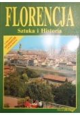 Florencja. Sztuka i historia