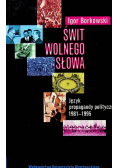Świt wolnego słowa