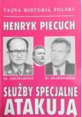 Służby specjalne atakują