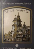 Dzieje Wawelu , reprint z 1925 r.