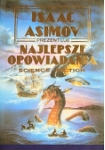 Isaac Asimov prezentuje najlepsze opowiadania science fiction