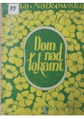 Dom nad łąkami 1947 r