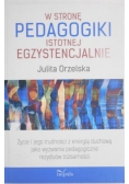 W stronę pedagogiki istotnej egzystencjalnie
