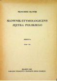 Słownik etymologiczny języka polskiego Zeszyt 4