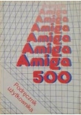 Amiga 500. Podręcznik użytkownika