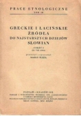 Greckie i łacińskie źródła do najstarszych dziejów Słowian Część I, tom III