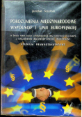 Porozumienia międzynarodowe wspólnot i Unii  Europejskiej