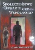 Społeczeństwo otwarte czy wspólnota?