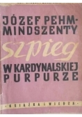 Szpieg w Kardynalskiej Purpurze ,1949r.