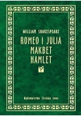 Romeo i Julia/Makbet/Hamlet