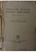 Fizykalne sposoby badania klinicznego, 1929 r.