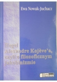 Hegel Alexandre Kojeve'a, czyli o filozoficznym jakobinizmie