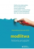 Modlitwa. Historia przyjaźni