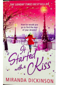 It started with a kiss