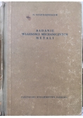 Badanie własności mechanicznych metali