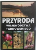 Przyroda województwa tarnowskiego