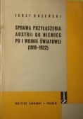 Sprawa przyłączenia Austrii do Niemiec po I wojnie światowej (1918-1922)